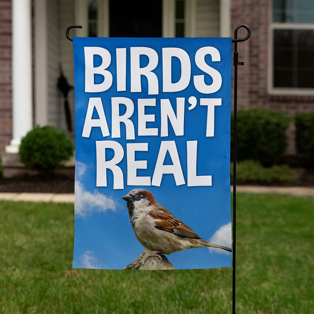 Birds Aren't Real Garden Flag - Image 2