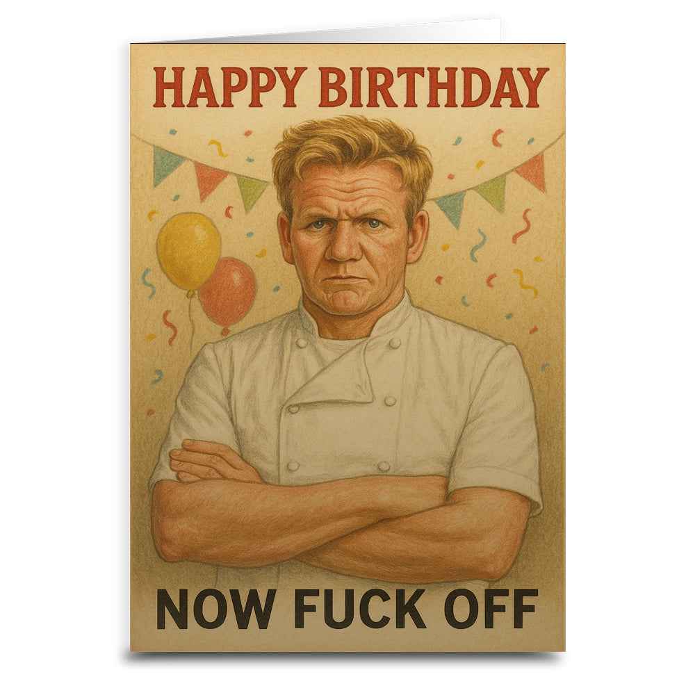 Happy Birthday Now F--k Off Greeting Card - Image 2