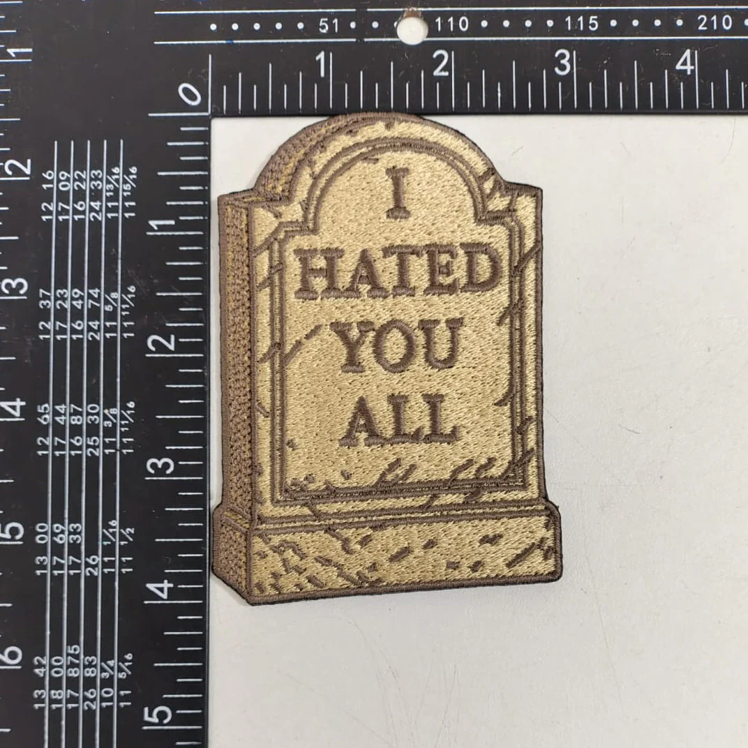 I Hated You All Patch - Image 2